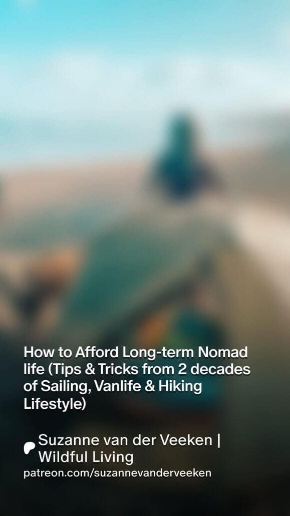 A person sits on a blurred beach with text overlay about affording long-term nomad life, sharing slow travel tips on sailing, vanlife, and hiking from Suzanne van der Veeken.
